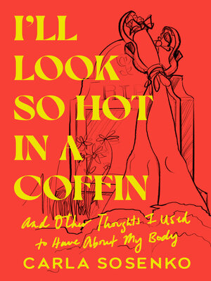 I'll Look So Hot in a Coffin - ebook